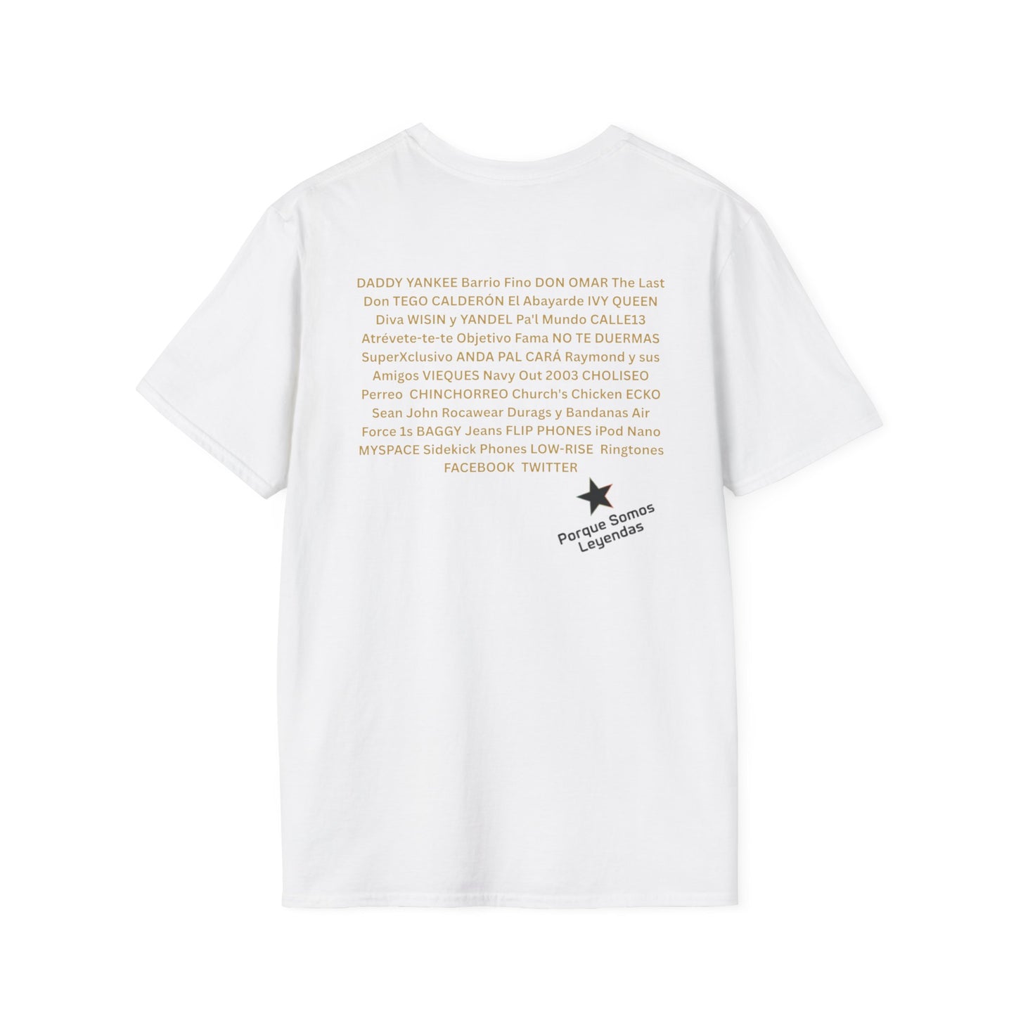 2000s Era Graphic T-Shirt — Porque Somos Leyendas Backprint