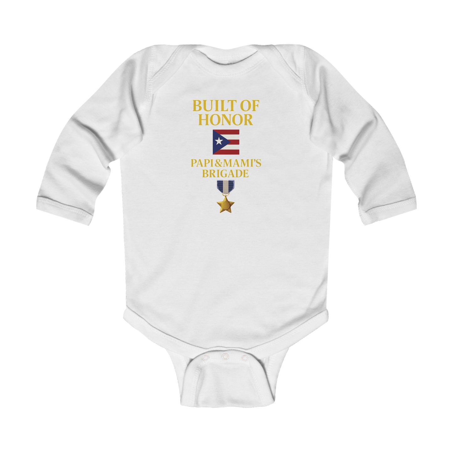 Built of Honor Baby Onesie — Papi & Mami's Brigade