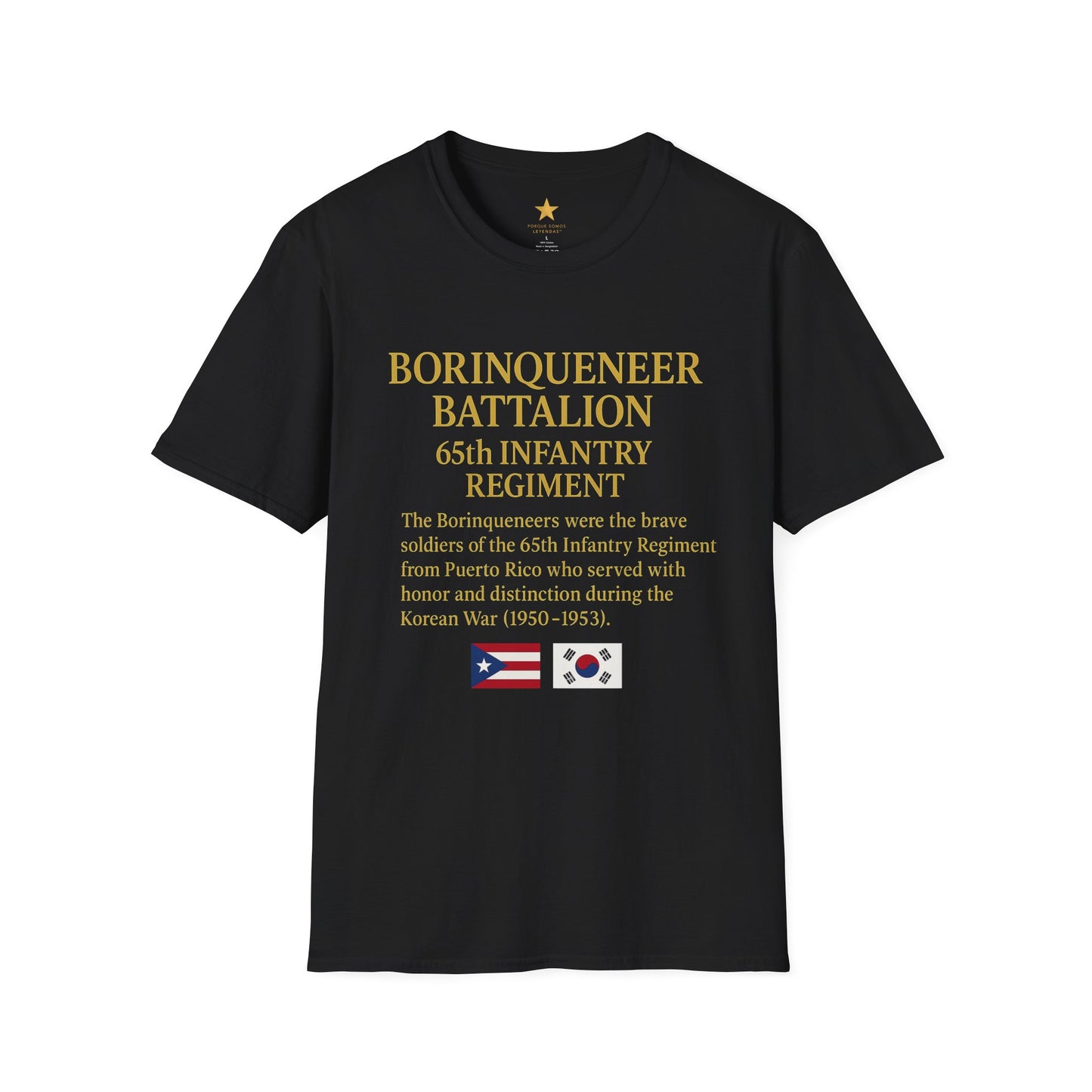 Borinqueneer Battalion 65th Infantry Tribute T-Shirt — We Serve, We Rise (Puerto Rico / Korea War)
