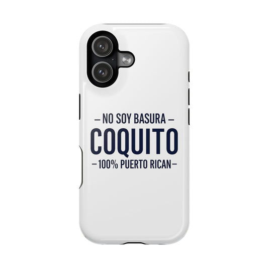 Coquito White Phone Case — "No Soy Basura, Coquito" 100% Puerto Rican Impact-Resistant Case