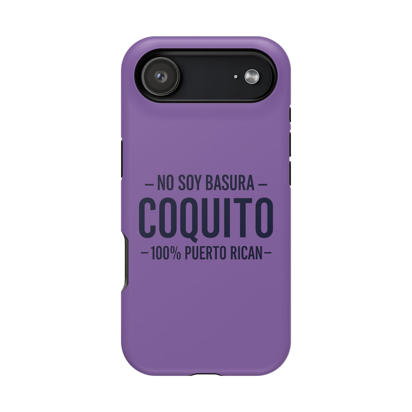 Lavender Coquito Phone Case — "No Soy Basura, Coquito" 100% Puerto Rican Impact-Resistant Case