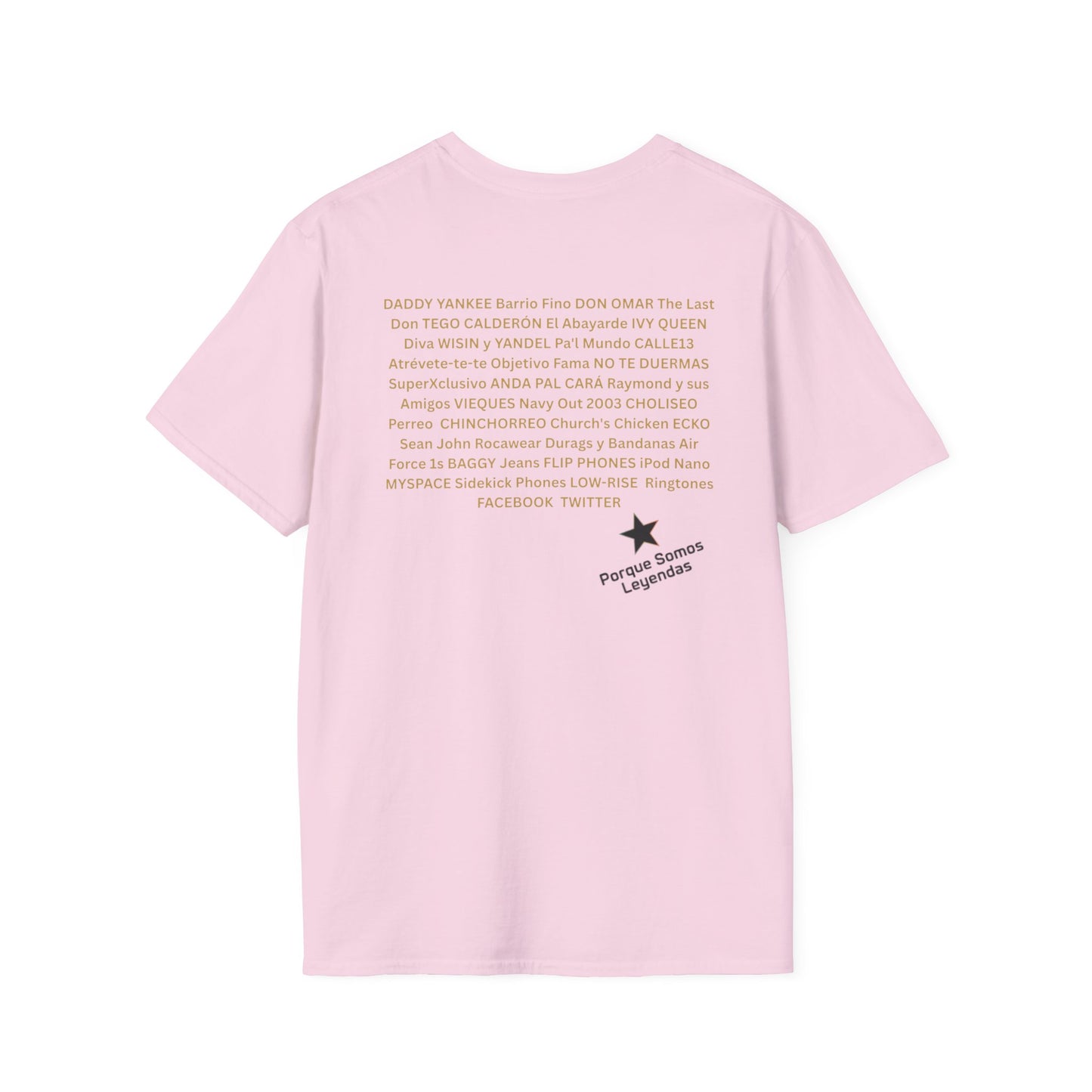 2000s Era Graphic T-Shirt — Porque Somos Leyendas Backprint