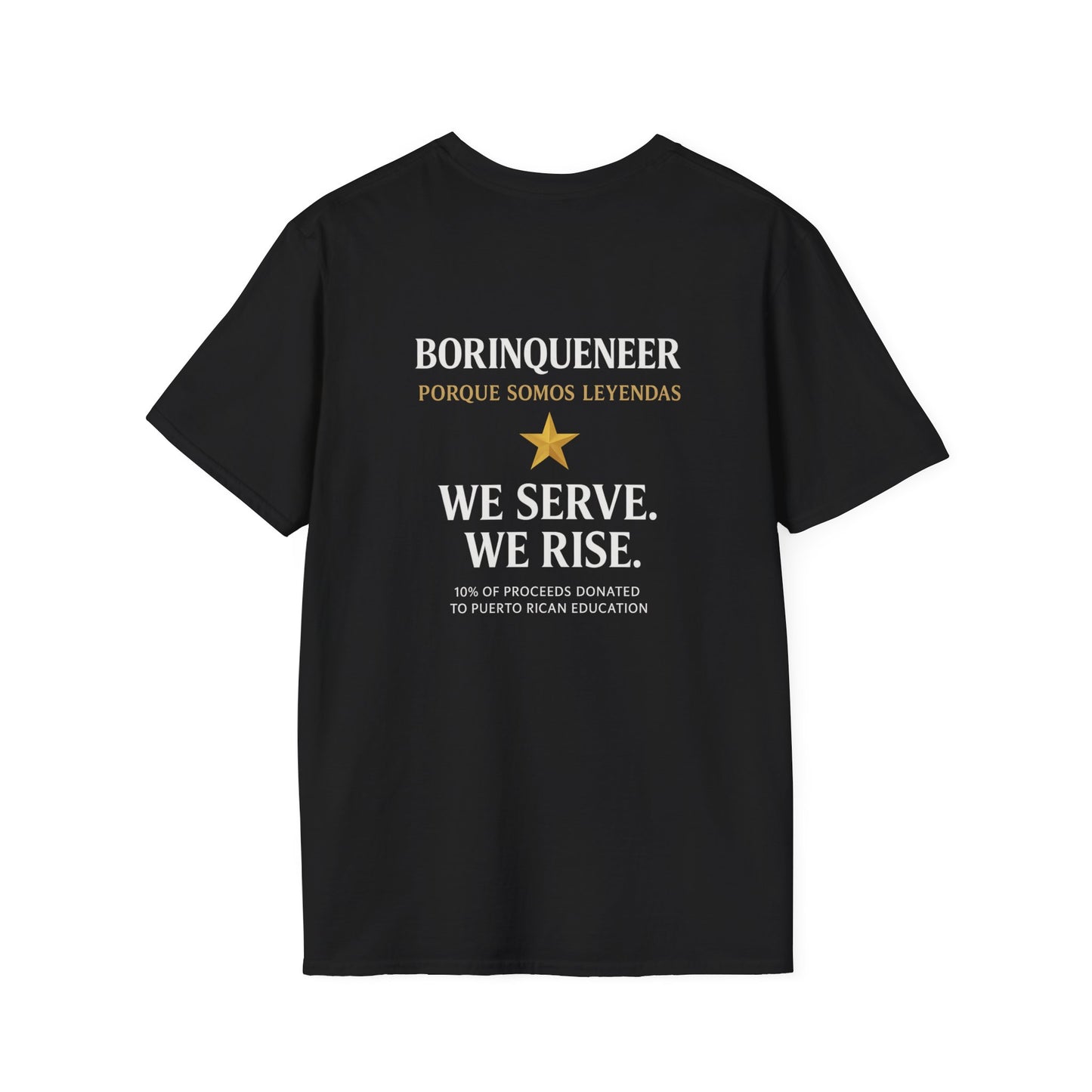 Borinqueneer Battalion 65th Infantry Tribute T-Shirt — We Serve, We Rise (Puerto Rico / Korea War)